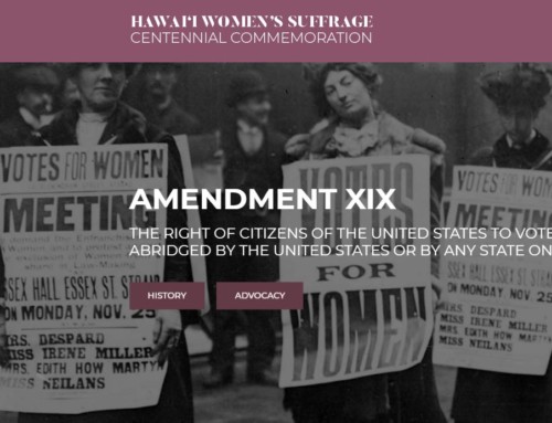Hawai‘i Commemorates the Centennial of Women’s Suffrage