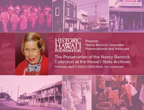 View the recording: The Preservation of the Nancy Bannick Collection at the Hawai‘i State Archives, a webinar